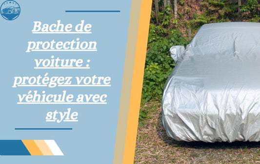 bache-de-protection-voiture-protegez-votre-vehicule-avec-style