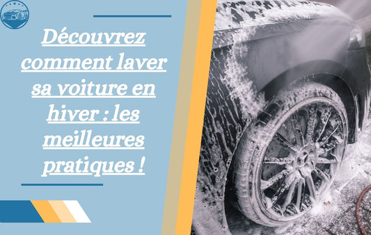 decouvrez-comment-laver-sa-voiture-en-hiver-les-meilleures-pratiques