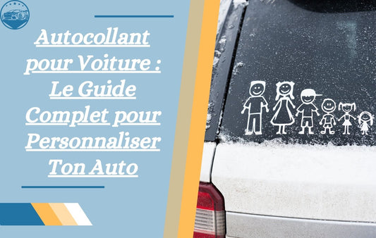 le-guide-complet-pour-personnaliser-ton-auto